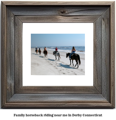 family horseback riding near me in Derby, Connecticut